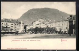Cartolina Bozen, Johannesplatz U. Hotel Zum Schwarzen Greif  - Bolzano (Bozen)