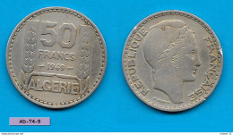 France - Algérie Française : 50 Francs Turin 1949 - Algerije