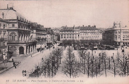 76 - LE HAVRE - Place Gambetta - Le Theatre Et Les Galeries - Zonder Classificatie