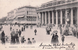 33 -  BORDEAUX - La Place De La Comédie - Bordeaux