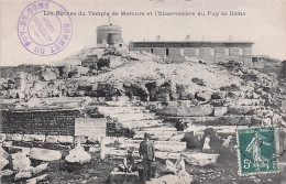 63 - Sommet Du Puy-de-Dome - Les Ruines Du Temple De Mercure Et L'Observatoire - Autres & Non Classés