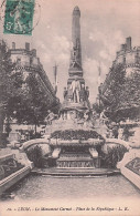 69 - LYON - Le Monument Carnot - Place De La République - Autres & Non Classés