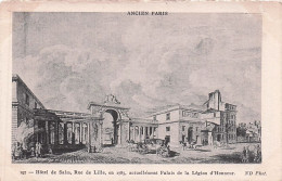 75 - Ancien PARIS - Hotel De Salm - Rue De Lille En 1785 - Actuellement Palais De La Légion D'honneur - Other & Unclassified