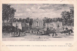 75 - Ancien PARIS -  Le Chateau De Marly Sous Louis XV - Autres & Non Classés