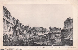 75 - Ancien PARIS -  Vue Prise En Amont Du Pont Marie - A Droite Pointe De L'ile Saint Louis - Other & Unclassified