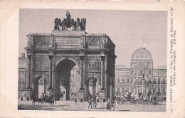 75 - Ancien PARIS - L'arc De Triomphe Du Carrousel Et Les Tuileries Sous L'empire - Autres & Non Classés