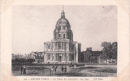 75 - Ancien PARIS - Le Dome Des Invalides Vers 1830 - Other & Unclassified