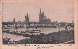 Köln Am Rhein - Gruss Aus Koln - Total - 1903 - Koeln