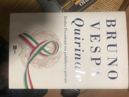 BRUNO VESPA QUIRINALE - Altri & Non Classificati