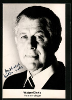 AK Opernsänger Walter Dicks Mit Original Autograph  - Opera