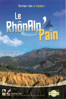 Publicite - La RhonAlp'Pain - En Partenariat Avec Les Grands Moulins De Thuile - Carte Neuve - CPM - Voir Scans Recto-Ve - Advertising