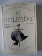 LES CONQUISTADORES, AVENTURIERS DE L'HISTOIRE.   100_3832 & 100_3833 - History
