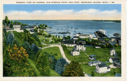 USA - MICHIGAN - MACKINAC ISLAND - GENERAL VIEW OF HARBOR, OLD MISSION POINT AND FORT - Sonstige & Ohne Zuordnung