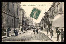 24 - BERGERAC - LA RUE DU MARCHE - Bergerac