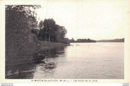 49 SAINT MARTIN DE LA PLACE LES BORDS DE LA LOIRE - Autres & Non Classés