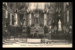 46 - MARTEL - CHOEUR DE L'EGLISE ET STATUE DE JEANNE D'ARC - Autres & Non Classés