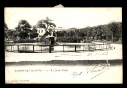 17 - ROCHEFORT - LE JARDIN PUBLIC - VOIR ETAT - Rochefort