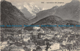 R166835 5768. Interlaken Mit Jungfrau. Phototypie - Monde