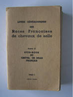 LE SPORT. L'EQUITATION.  "LIVRES GENEALOGIQUES DES RACES FRANCAISES DE CHEVAUX DE SELLE.  100_3859 - Sport