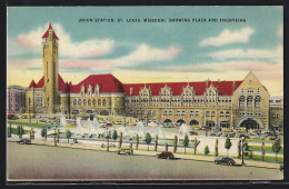 AK St. Louis, MO, Bahnhof, Union Station And Plaza With Fountains  - St Louis – Missouri