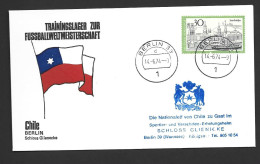 West Germany Soccer World Cup 1974 30 Pf Saarbrucken FU On Chile Team Training Centre Cover , Berlin Cancel - 1974 – Allemagne Fédérale