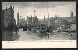 AK Wheeling, WV, Market Street Looking North From 17th Street, Hochwasser 1907  - Wheeling