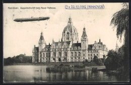 AK Hannover, Zeppelinluftschiff Beim Neuen Rathause  - Zeppeline