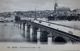 CPA (Loir Et Cher), BLOIS, Le Pont Sur La Loire (n°173) - Blois