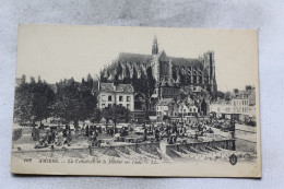 O19, Amiens, La Cathédrale Et Le Marché Sur L'eau, Somme 80 - Amiens
