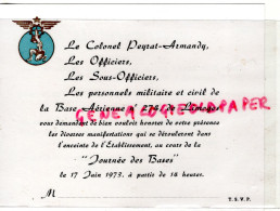 87- LIMOGES- BASE AERIENNE ROMANET 274 -AVIATION- LE COLONEL PEYRAT ARMANDY- 17 JUIN 1973 - Historical Documents