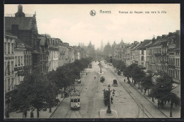 AK Anvers, Avenue De Keyser, Vue Vers La Ville, Strassenbahn  - Tramways