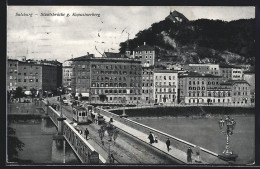 AK Salzburg, Strassenbahn Auf Der Staatsbrücke Gegen Kapuzinerberg  - Strassenbahnen
