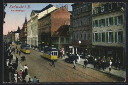 AK Karlsruhe I. B., Strassenbahnen Auf Der Kaiserstrasse  - Tramways