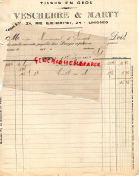 87- LIMOGES- FACTURE VESCHERRE MARTY- TISSUS CONFECTION- 24 RUE ELIE BERTHET - MONCOURANT -1913 - Textile & Vestimentaire