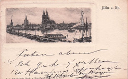 Köln  - Cöln Rhein -  1908 - Koeln