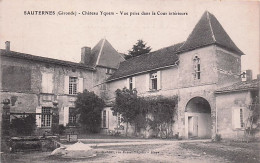 33 - SAUTERNES - Chateau Yquem - Vue Prise Dans La Cour Interieure - Autres & Non Classés