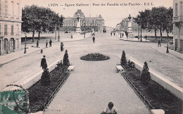 LYON - Square Gailleton  - Pont Des Facultés Et Les Facultés - Autres & Non Classés