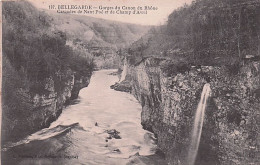 01 - BELLEGARDE Sur VALSERINE - Gorges Du Canon Du Rhone - Cascades De Nant Poé Et De Champ D'Avril - Bellegarde-sur-Valserine