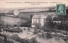 23  - CHAMBON SAINTE CROIX - Le Moulin Sur La Petite Creuse - Otros & Sin Clasificación