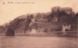 BOUILLON -   Le Chateau Vu De Derriere Et Le Tunnel - Bouillon