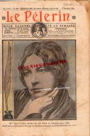 REVUE LE PELERIN- 2 DECEMBRE 1928-MME SIGRID UNDSET-PRIX NOBEL LITERATURE NORVEGE-MEXIQUE -PEKIN-CATECHISME INDE HINDOUS - 1900 - 1949