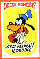 Carte Postale Autocollant WALT DISNEY  DINGO C'est Pas Vrai ! Il Double Carte Vierge TBE - Sonstige & Ohne Zuordnung