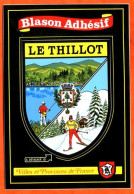 Carte Blason Adhésif LE THILLOT 88 Vosges Villes Provinces De France Ski Pêche Autocollant Vierge TBE - Le Thillot