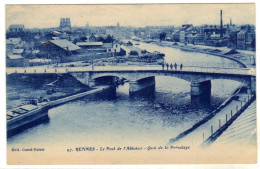 Rennes Le Pont De L'abbatoir Le Quai De Prevalaye - Rennes