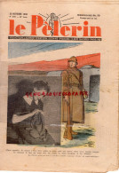 REVUE LE PELERIN-15 NOVEMBRE 1939- LIGNE SIEGFRIED AVIATION-MORT CARDINAL MUNDELEIN-ARMAND CALINESCO ROUMANIE-BUCAREST - 1900 - 1949