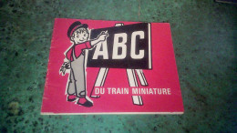 Deauville Ancienne Revue Technique Jouef  Train Modélisme ABC Du Train Miniature 10 Pages - Francés