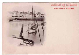 CARTE Chocolat De La Maison Des Magasins Réunis - Vue Sur Un Port Et Des Bateaux - To Identify