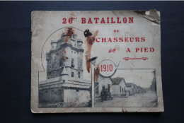 26eme Bataillon De Chasseurs à Pied  1910 Album Régimentaire  Commandant DESVOYES  Bataillon De Vincennes - 1914-18