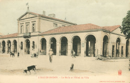 CPA-31-L'ISLE-EN-DODON La Halle Et L'Hôtel De Ville - Papeterie Gramont- Ambulant Toulouse à Ste-Foy *1905* 2 Scans - Autres & Non Classés