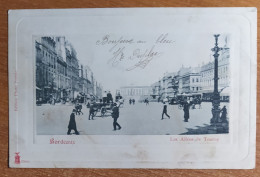 BORDEAUX . 33 . Les Allées De Tourny . 1903 ( Rare ) - Bordeaux